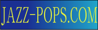 JAZZ-POPS.COM'S banner
